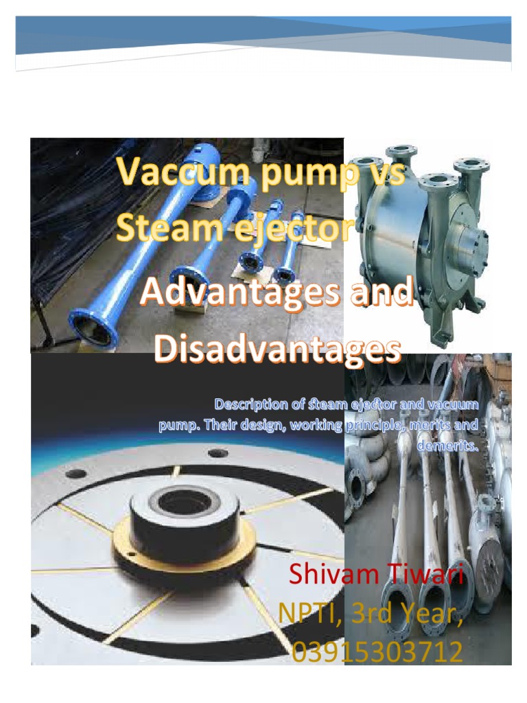 Vaccum Pump Vs Steam Ejector Advantages PDF Vacuum Pump