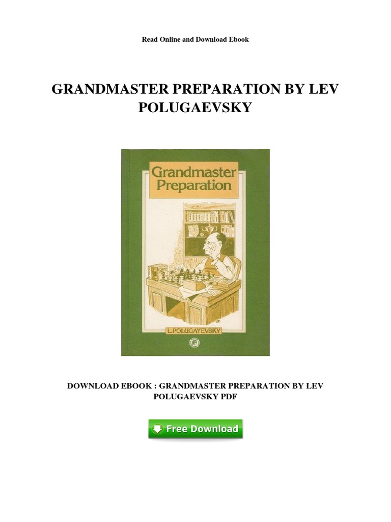 GRANDMASTER PREPARATION By Lev Polugaevsky **BRAND NEW**