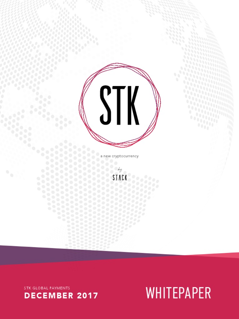 STK Token: Revolutionizing Payments | PDF | Cryptocurrency | Financial ...