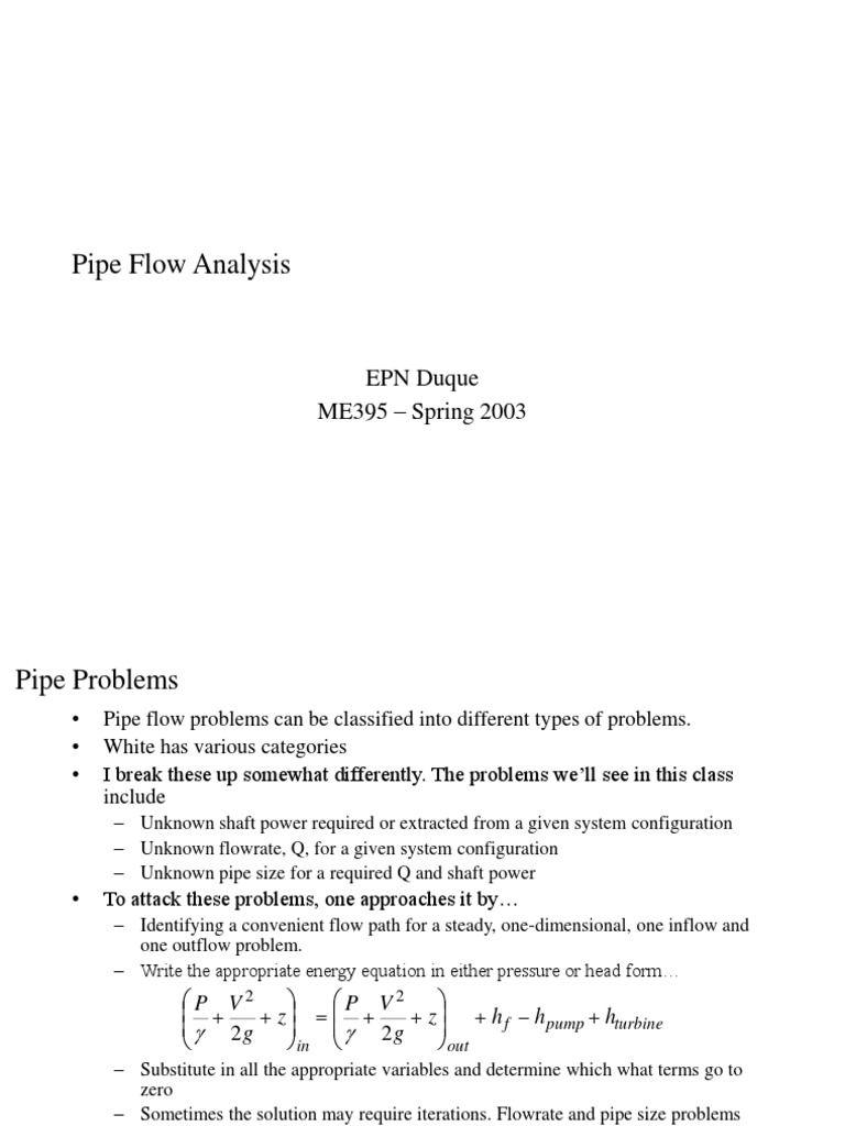 Analysis of Pipe Flow and Sizing Using the Energy Equation to Solve for