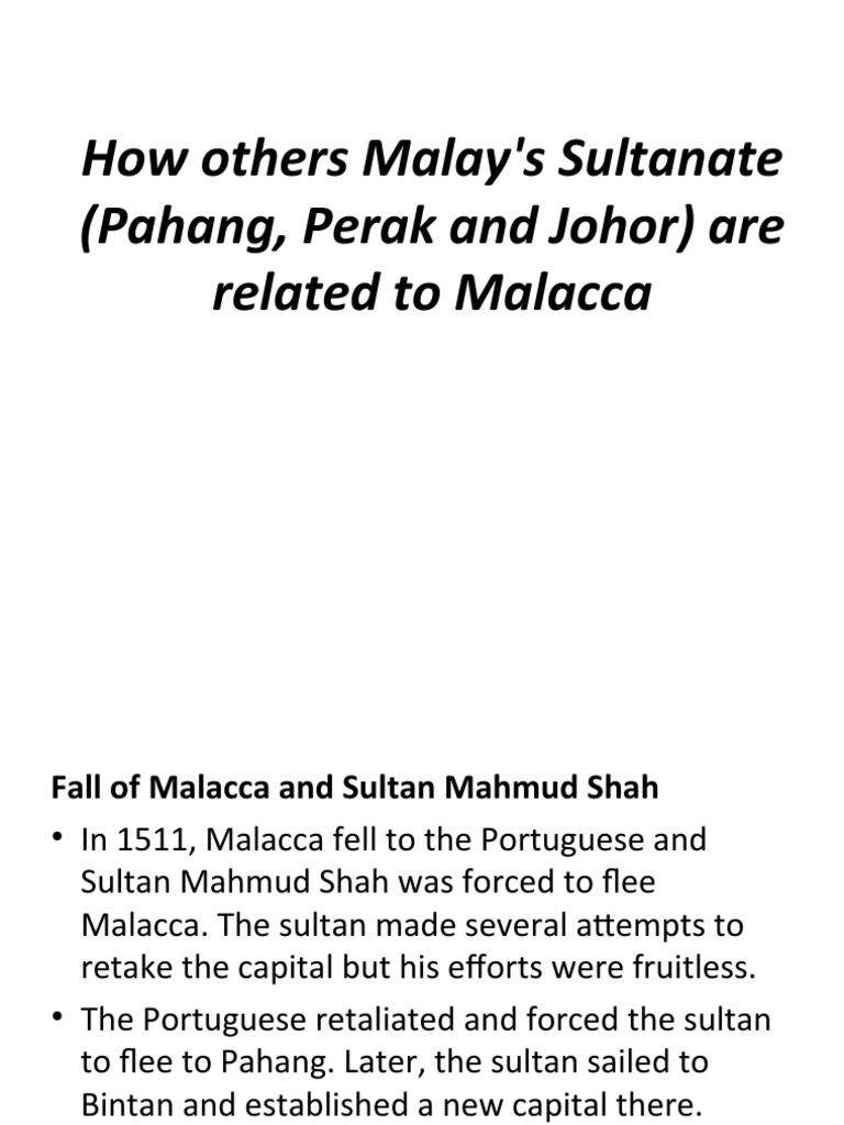 How Others Malay's Sultanate (Pahang, Perak and Johor) Are Related To ...