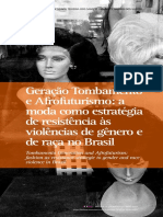 Geração Tombamento e Afrofuturismo: A Moda Como Estratégia de Resistência Às Violências de Gênero e de Raça No Brasil