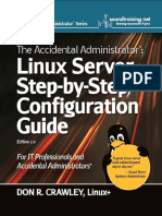 Don R. Crawley - The Accidental Administrator - Linux Server Step-By-Step Configuration Guide