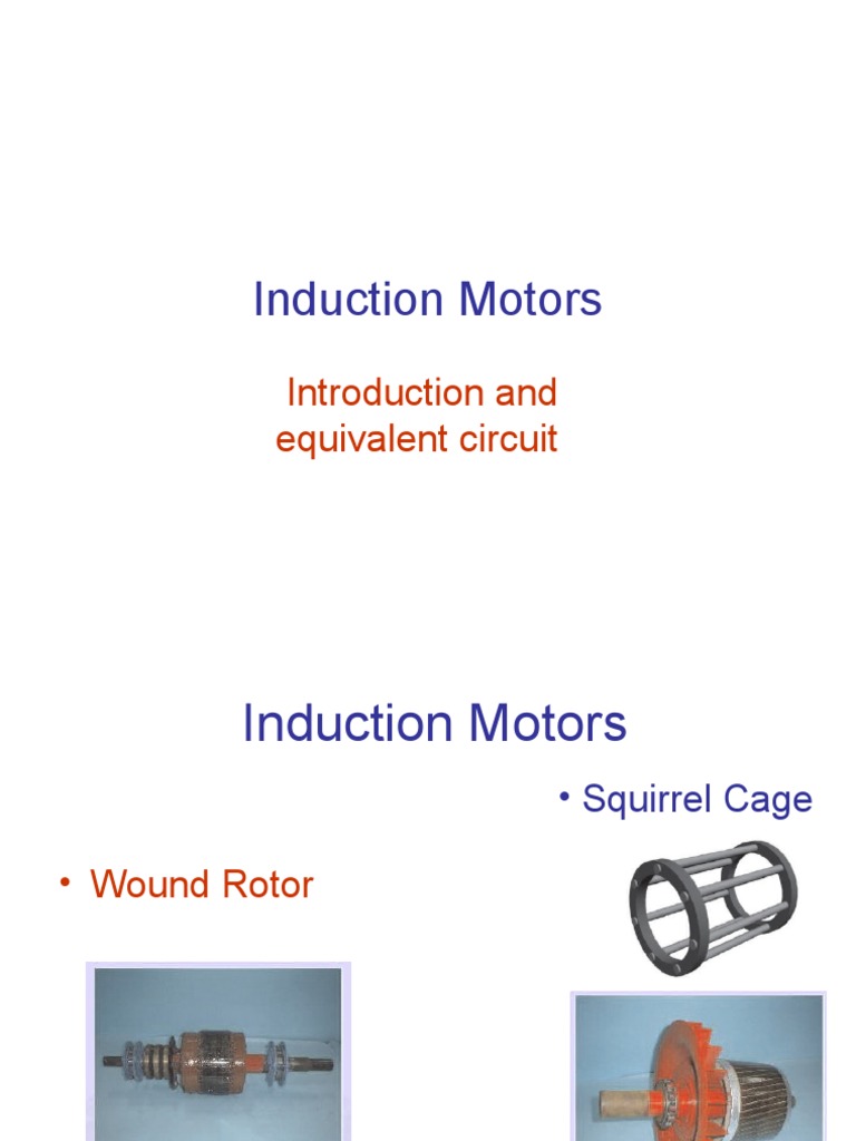 Induction Motor Basics and Circuits | PDF | Electric Motor | Machines