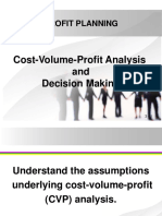 Profit Planning: Cost-Volume-Profit Analysis and Decision Making