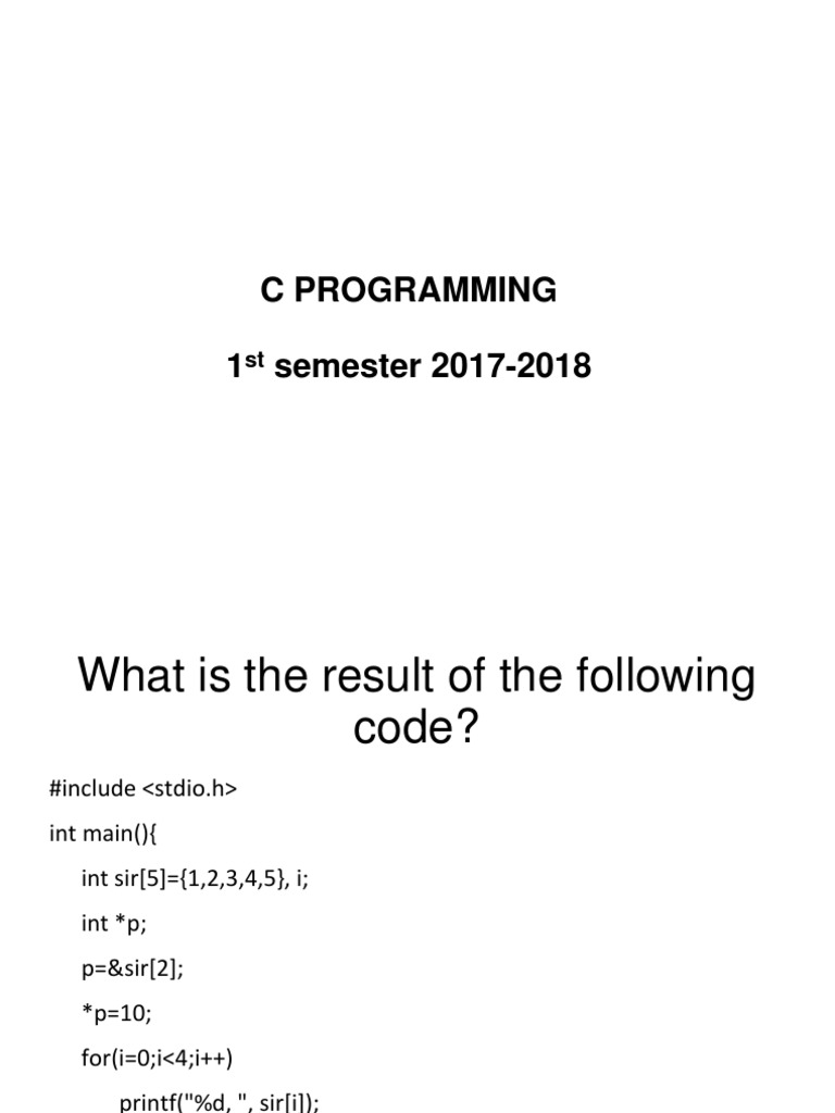 C Programming 1 Semester 2017-2018 | PDF | Programming Language | C ...