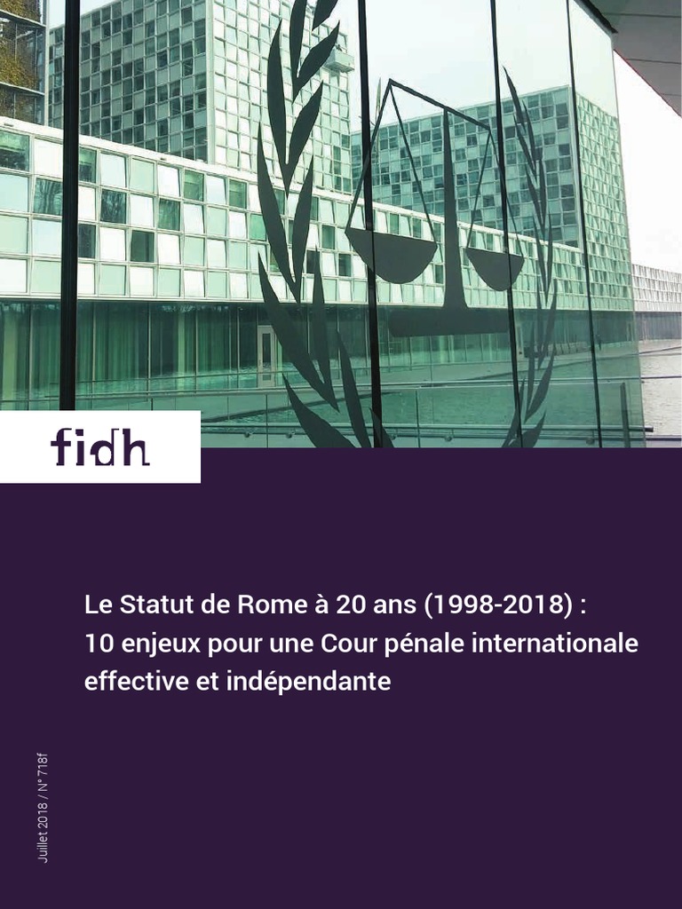 20 ans du Statut de Rome : 10 défis CPI | PDF | Cour pénale ...