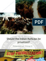 Should Indian Railways Be Privatized