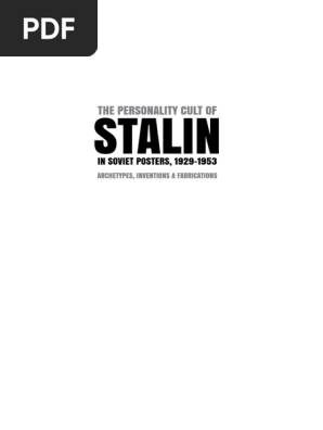 The Personality Cult Of Stalin Sin Soviet Posters 1929 1953 - 