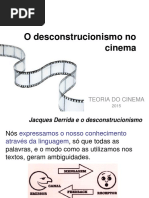 O Desconstrucionismo No Cinema
