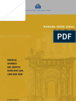 Working Paper Series: Financial Openness and Growth: Short-Run Gain, Long-Run Pain?