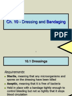 Ch. 10 - Bandaging: Dressing and