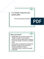 4.3: Quality Measures and Quality Gates: - Quality Gates Can Be Used To Improve The