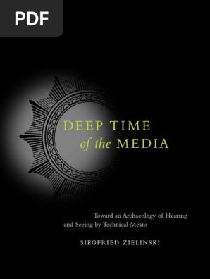 Zielinski Deep Time Of The Media