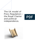 The UK Model of Press Regulation: - The Royal Charter and Political Independence