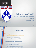 What Is The Cloud?: NETS 212: Scalable & Cloud Computing Fall 2014 Z. Yan For Z. Ives