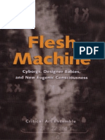 Critical Art Ensemble Flesh Machine Cyborgs Designer Babies and New Eugenic Consciousness