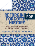 Sargon George Donabed - Reforging A Forgotten History - Iraq and The Assyrians in The Twentieth Century (2015, Edinburgh University Press)
