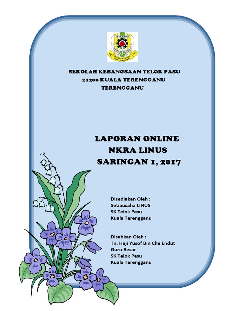 Laporan Online Nkra Linus Saringan 1 2017 Sekolah Kebangsaan Telok Pasu 21200 Kuala Terengganu Terengganu