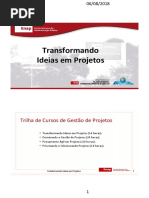 Transformando Ideias Em Projetos - 2018