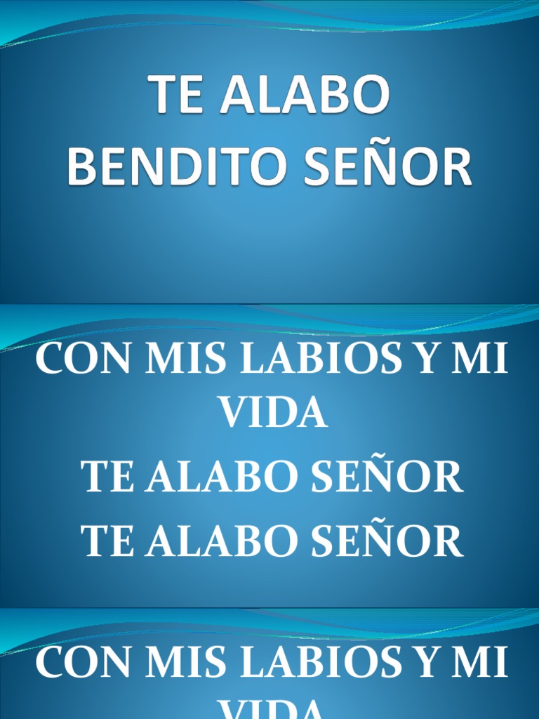 Te Alabo Bendito Jesus | PDF