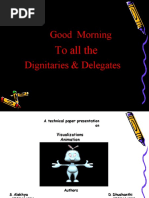 Good Morning Dignitaries & Delegates: To All The