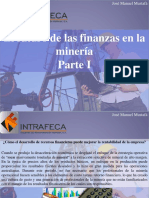 José Manuel Mustafá - El Futuro de Las Finanzas en La Minería, Parte I