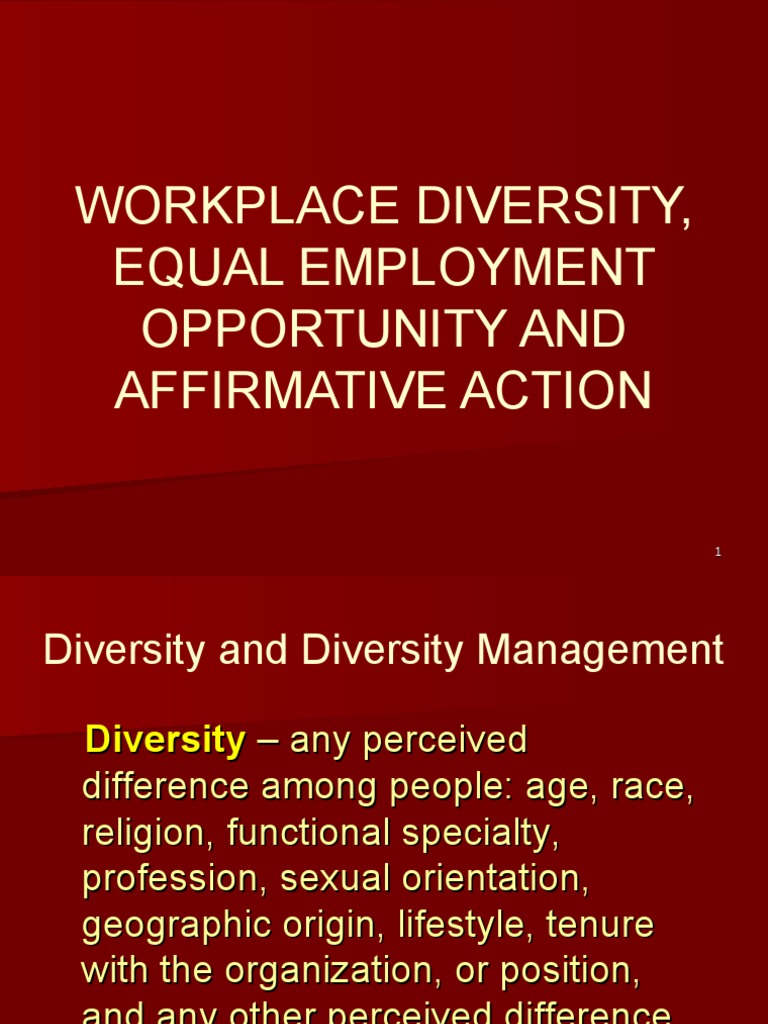 Workplace Diversity, Equal Employment Opportunity and Affirmative ...
