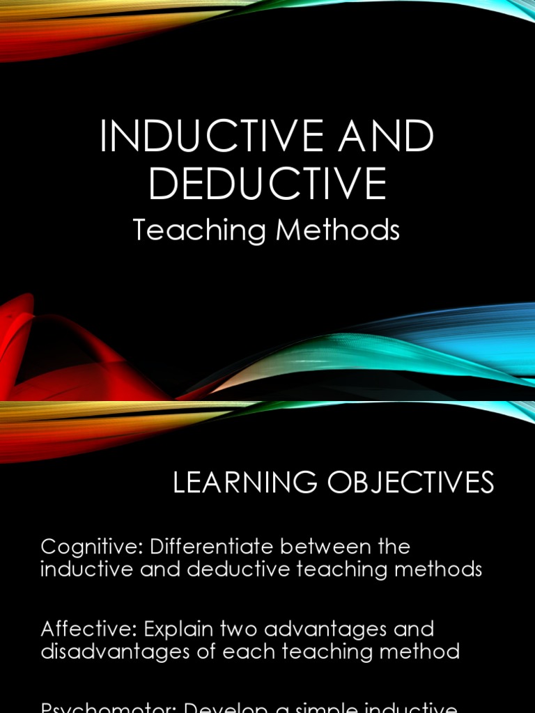 Inductive - Deductive Teaching Methods | PDF | Teaching Method | Learning