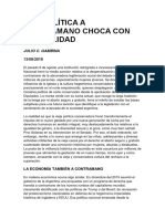 Una Política a Contramano Choca Con La Realidad