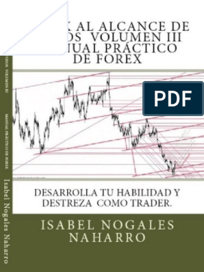 Forex Al Alcance De Todos Volumen 3 Isabel Nogales Pdf - 
