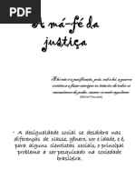 A má-fé da justiça
