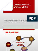 Perubahan Paradigma Pelayanan Medis