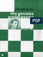 Mis Geniales Predecesores vol 4 - Bobby Fischer - Garry Kasparov.pdf
