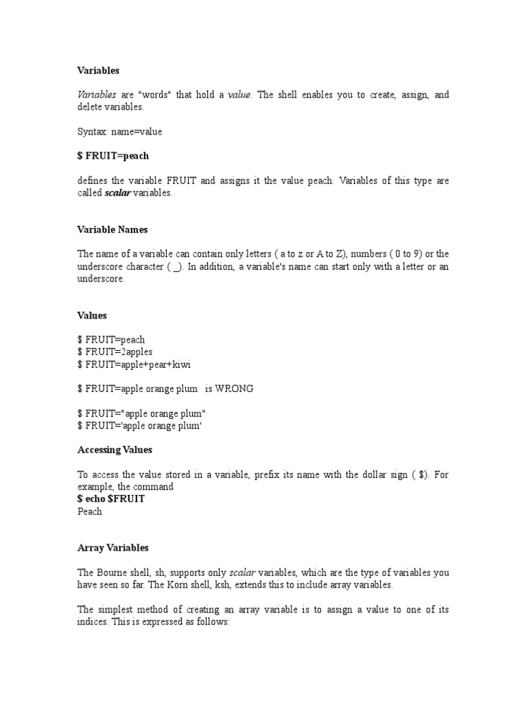 Variables Are "Words" That Hold A Value. The Shell Enables You To