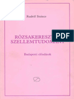 Rudolf Steiner - Rózsakeresztes Szellemtudomány (Budapesti Előadások) PDF