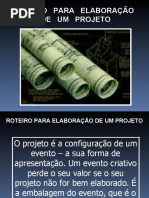 ROTEIRO PARA ELABORAÇÃO DE UM PROJETO
