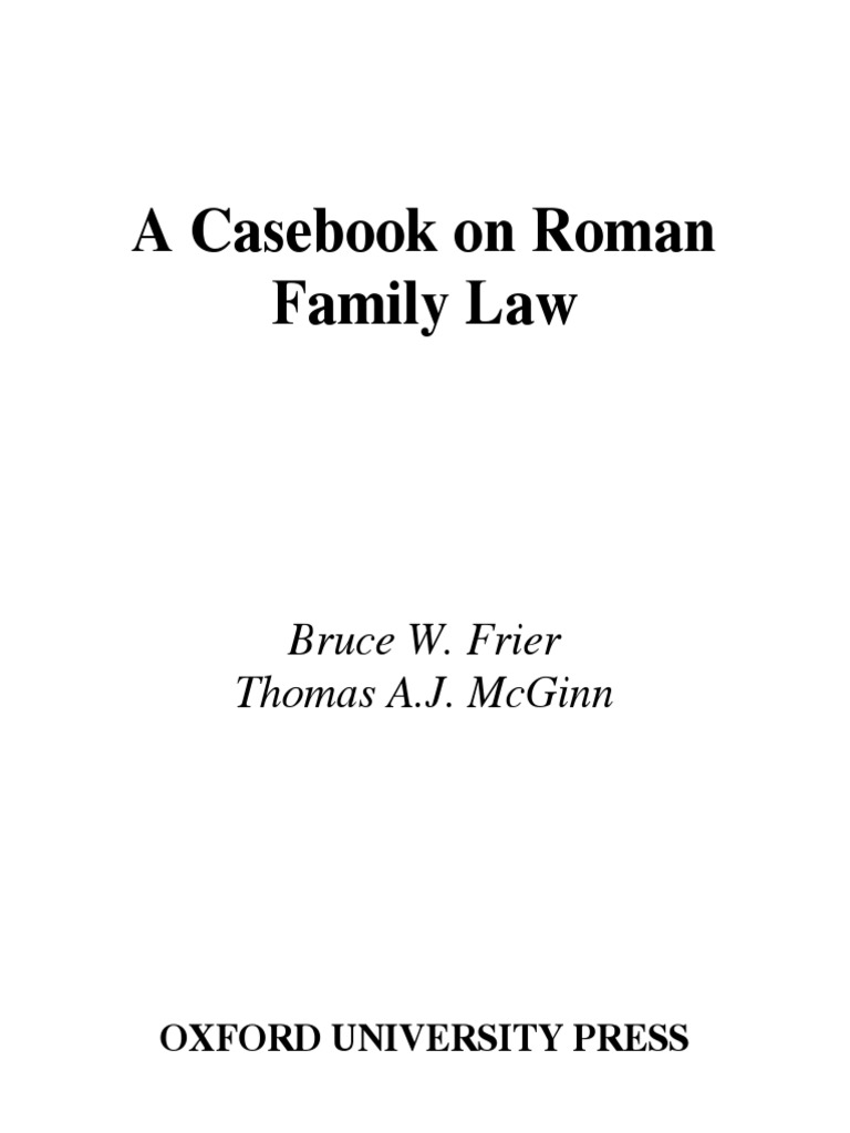 A Casebook On Roman Family Law Classical Resources Series No 3 PDF ...