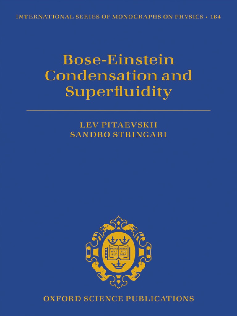 International Series of Monographs On Physics 164) Pitaevski