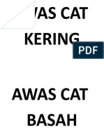 Awas Cat Basah