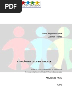 PDDE Lucimar, Flavio