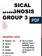 Physical Diagnosis Group 3: Gicaro Gustilo Gromea Gutierrez Ignacio Jacinto
