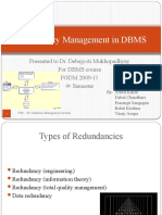 Redundancy Management in DBMS: Presented To Dr. Debajyoti Mukhopadhyay For DBMS Course PGDM 2009-11 4 Semester