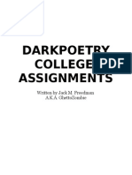 Darkpoetry College Assignments: Written by Jack M. Freedman A.K.A. Ghettozombie