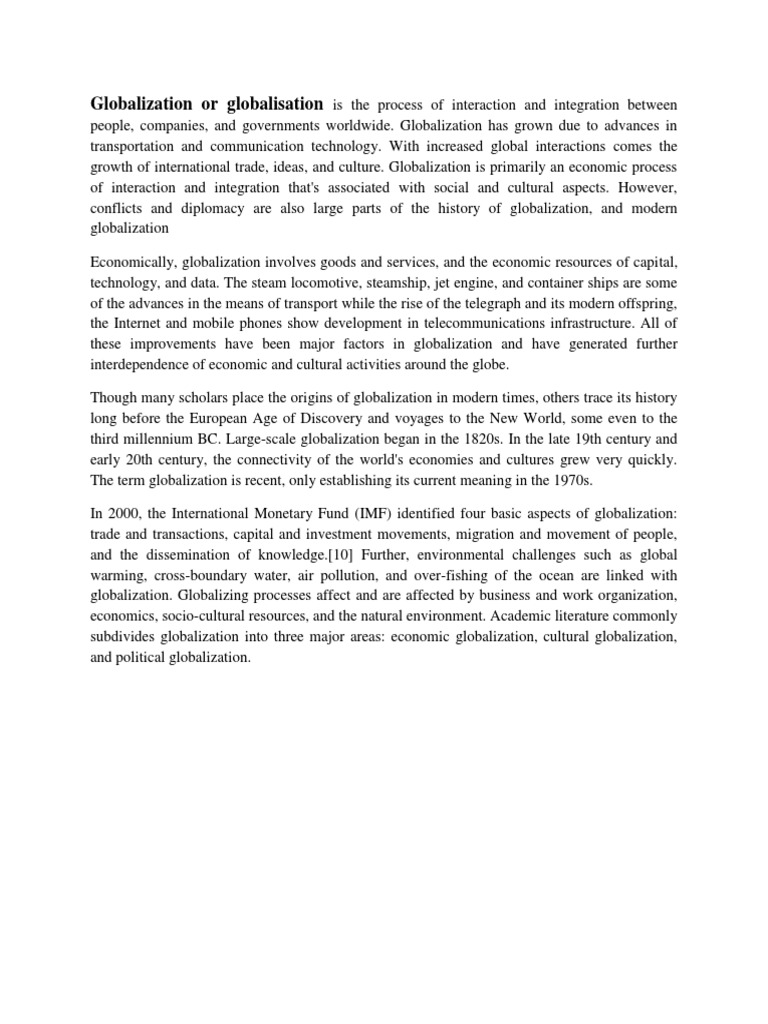 Globalization Or Globalisation Is The Process Of Interaction And