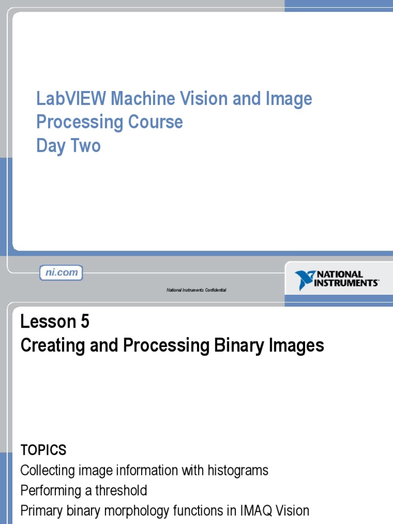 Labview Machine Vision and Image Processing Course Day Two National
