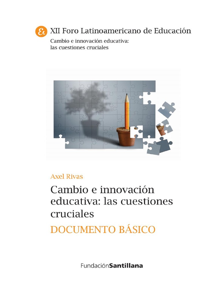 Cambio e Innovacion Educativa. Axel Rivas | PDF