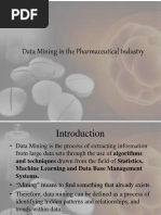 Data Mining in The Pharmaceutical Industry