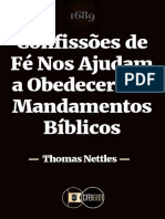 [THOMAS NETTLES] - Confissões de Fé Nos Ajudam a Obedecer Aos Mandamentos Bíblicos