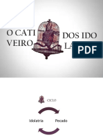 Cativeiro Dos Idólatras 2